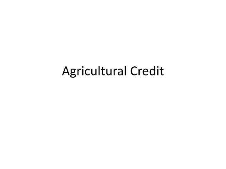 Agricultural Credit and Its Importance in Farming