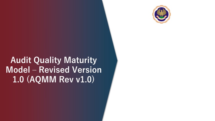Audit Quality Maturity Model (AQMM) - Overview and Implementation Guidelines
