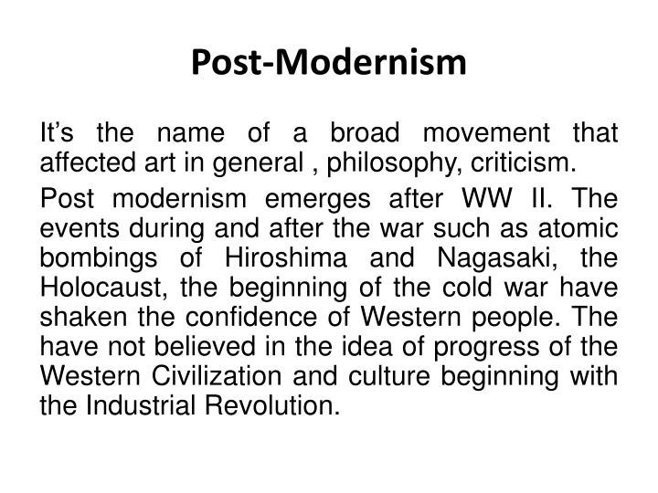 The Impact of Post-Modernism on Art and Culture After World War II