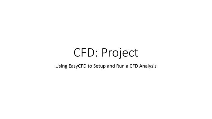EasyCFD Project Guide: Setting up and Running a CFD Analysis