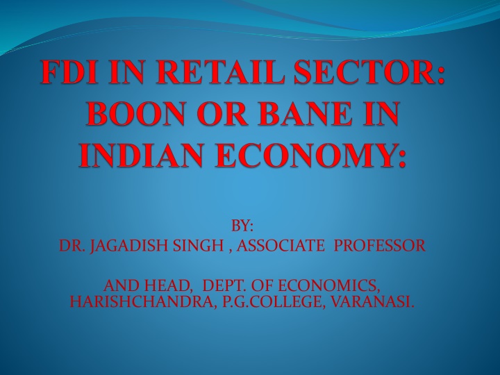 Overview of Foreign Direct Investment (FDI) in Retail Sector