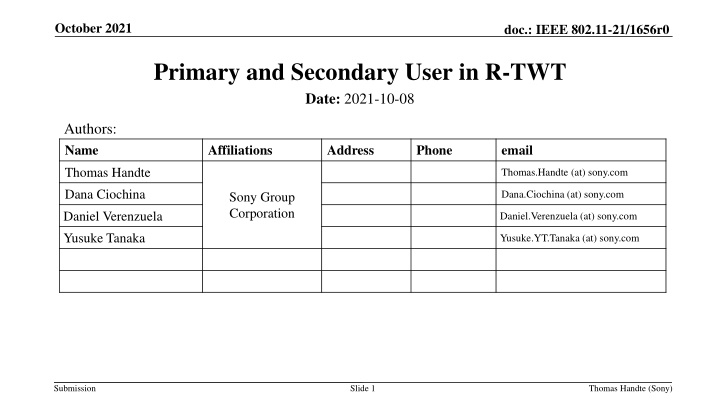 IEEE 802.11-21/1656r0: Primary and Secondary User in R-TWT