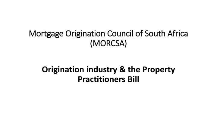 Mortgage Origination in South Africa: Role and Regulation Overview