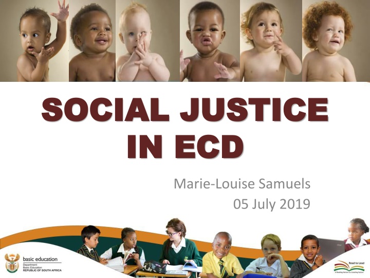 Transformation of Early Childhood Development Policies: A Journey Towards Social Justice