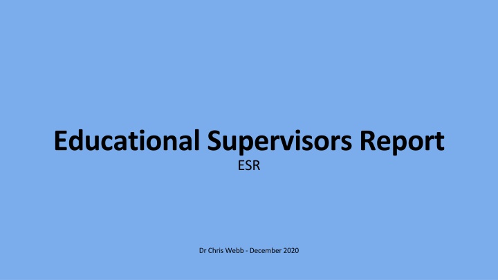 The Educational Supervisor Review (ESR) Process in Medical Training