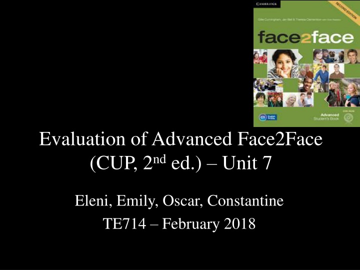 Evaluation of Advanced Face2Face (CUP, 2nd ed.): Unit 7 Findings and Conclusions