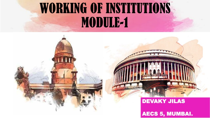 Working of Key Government Institutions in India
