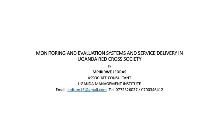 Monitoring and Evaluation Systems in Uganda Red Cross Society