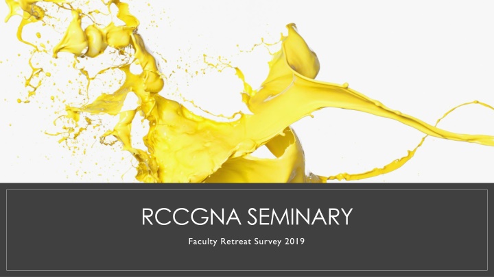 RCCGNA Seminary Faculty Retreat Survey 2019