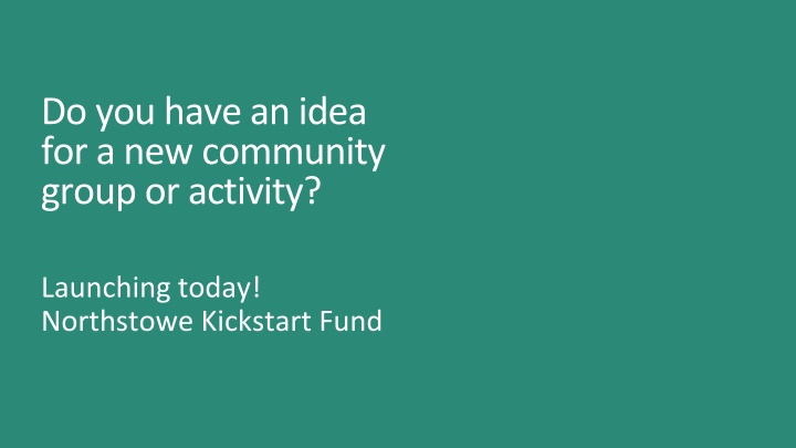 Northstowe Kickstart Fund - Empowering Community Initiatives