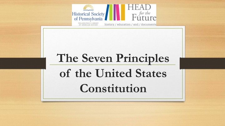 The Seven Principles of the United States Constitution Explained