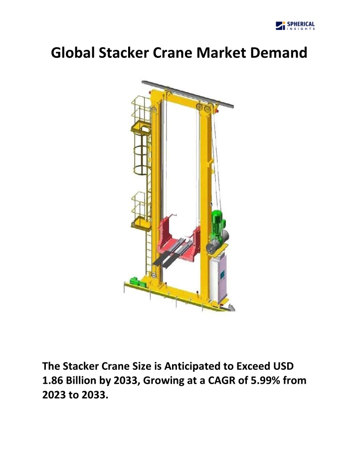 global stacker crane market demand n.w
