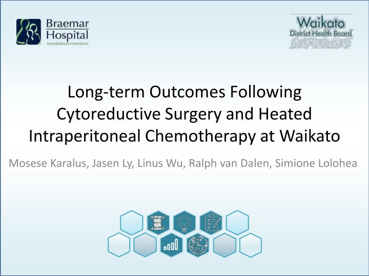 Long-Term Outcomes of Cytoreductive Surgery and HIPEC at Waikato Hospital