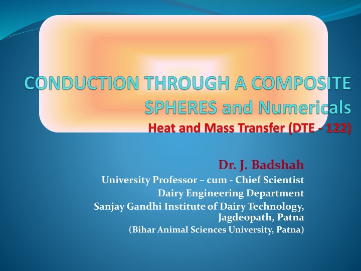 Thermal Conduction Analysis in Composite Sphere and Cylinder