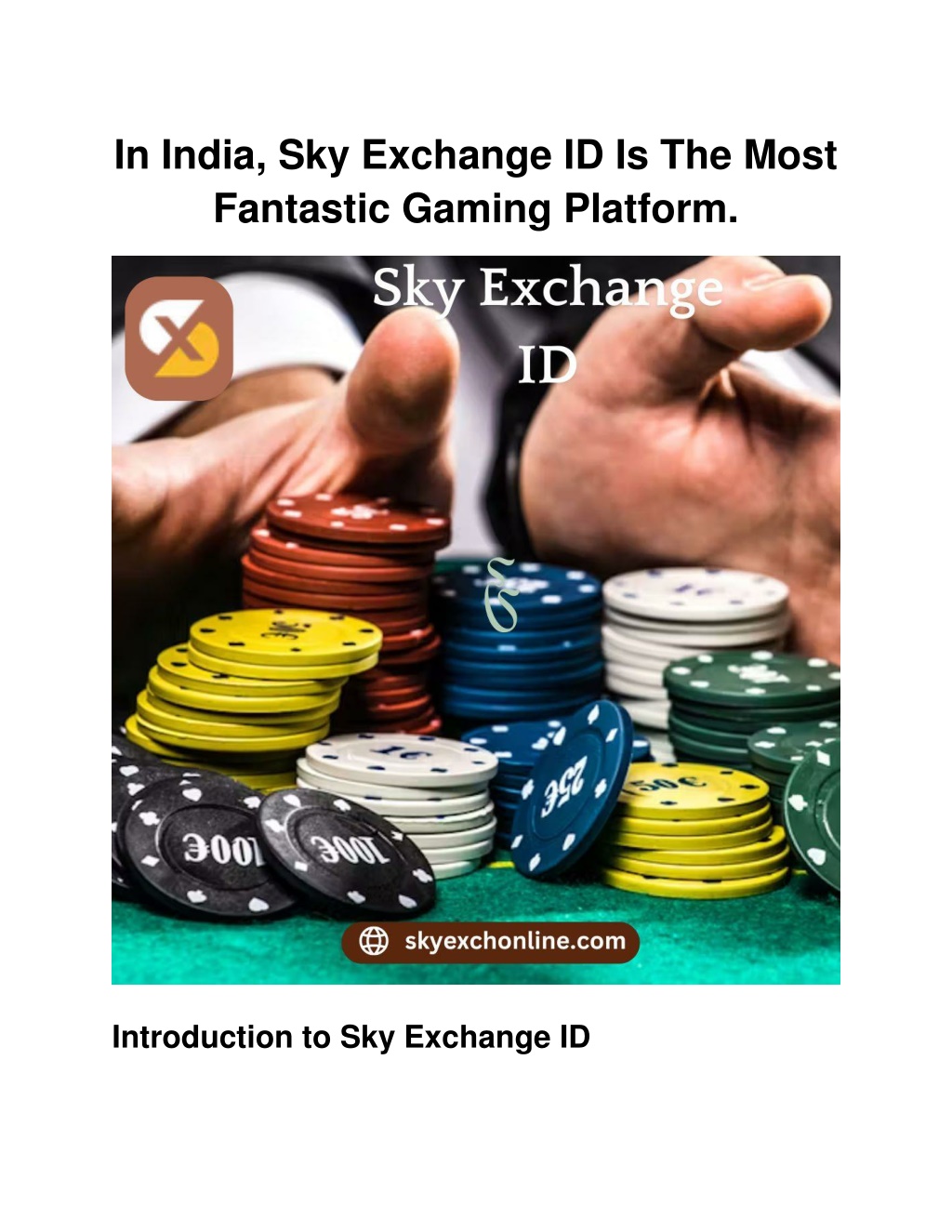 in india sky exchange id is the most fantastic l.w