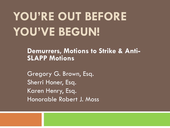 Demurrers, Motions to Strike, and Anti-SLAPP Motions