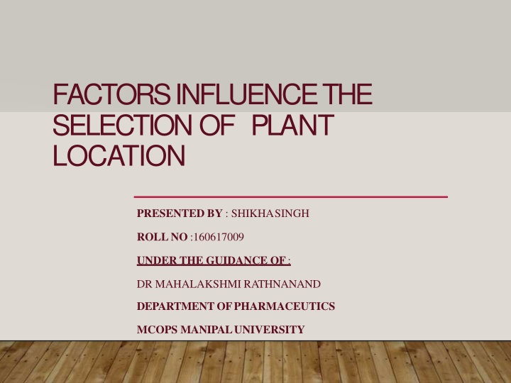 Factors Influencing Plant Location Selection