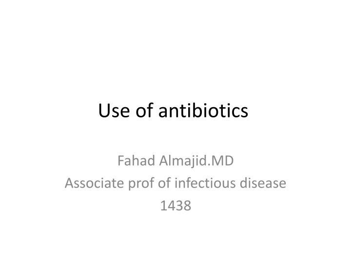 Best Practices for Antibiotic Use in Infectious Diseases Management