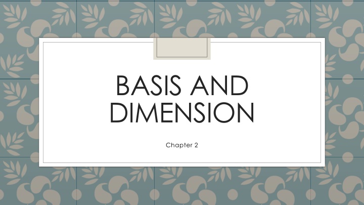 Basis and Dimension in Linear Algebra