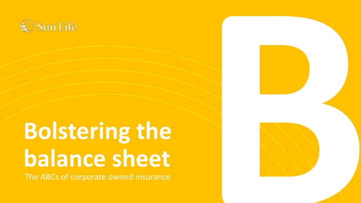The Benefits of Corporate-Owned Insurance for Balance Sheet Improvement