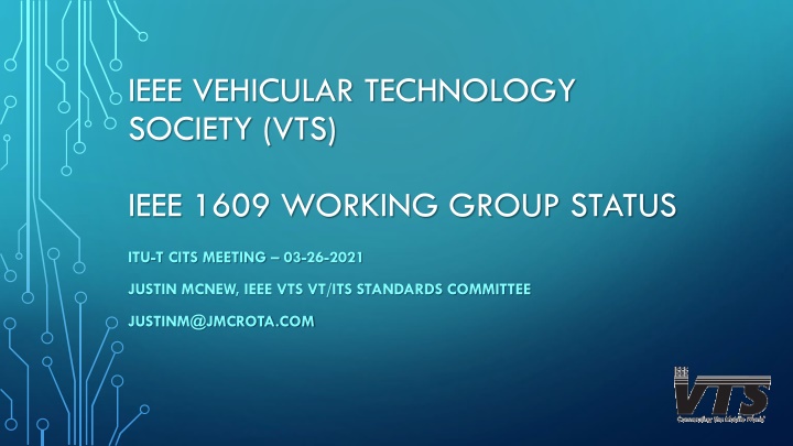 IEEE 1609 Working Group Overview and Future Activities