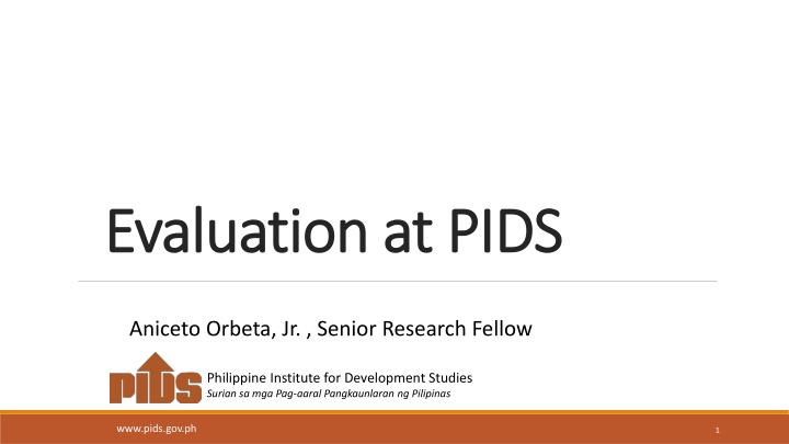 Evaluation Activities at PIDS: Types, Completed, Ongoing, Proposed