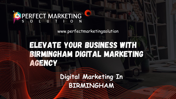 www perfectmarketingsolution n.w