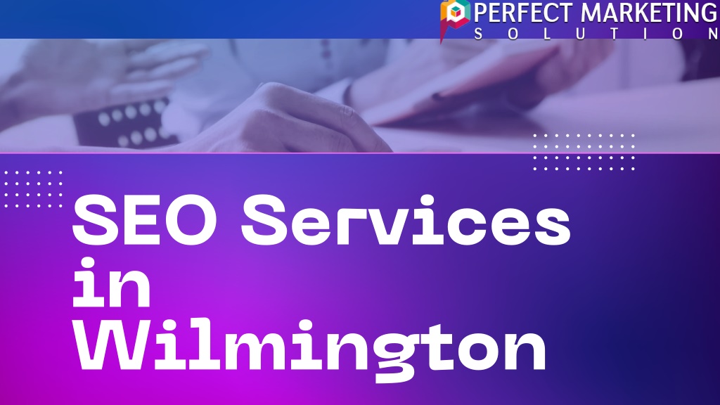 seo services in wilmington l.w