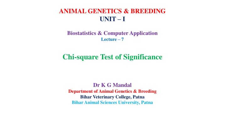 Chi-Square Test of Significance in Animal Genetics and Breeding