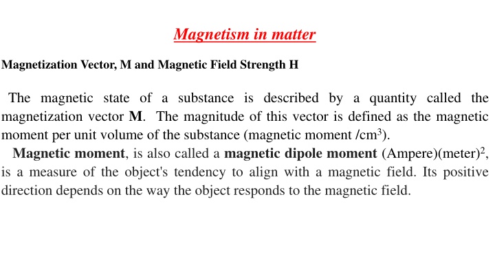 Magnetism in Matter: Magnetization and Magnetic Field Strength