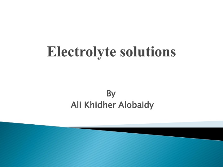 Electrolytes in Chemical Solutions
