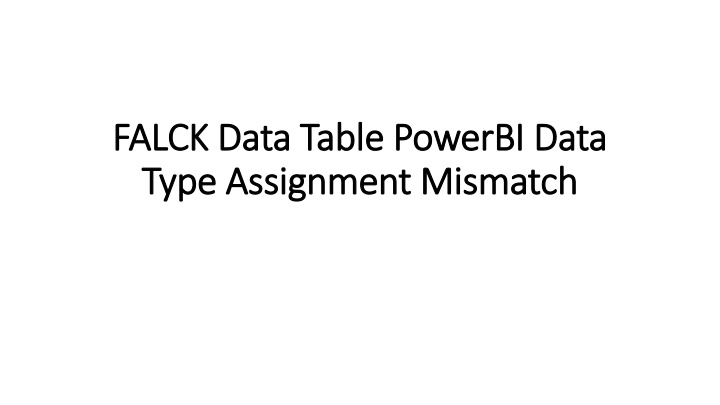 Handling Data Type Mismatches in PowerBI Tables