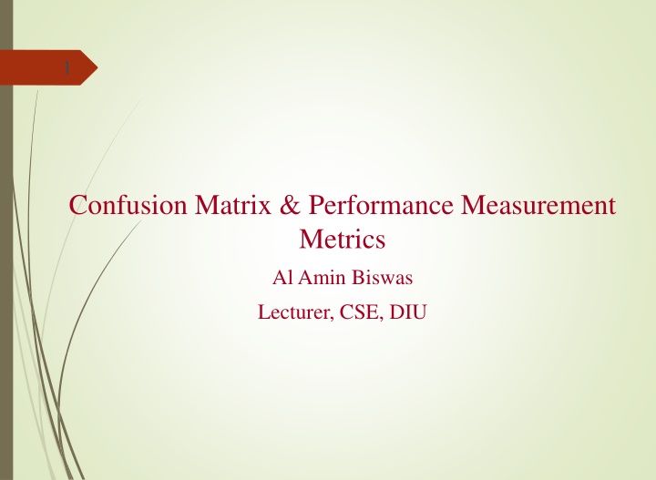 Confusion Matrix and Performance Measurement Metrics