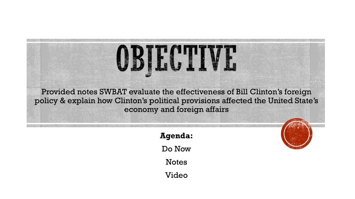 Impact of Bill Clinton's Presidency on the U.S. Economy and Foreign Affairs