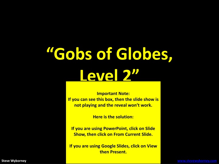 Mystery Globes Estimation Challenge