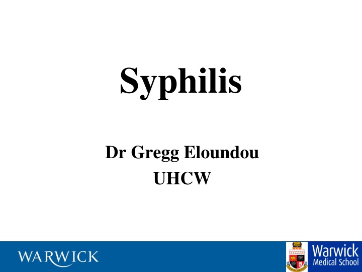 Syphilis: Clinical Stages, Diagnosis, and Management