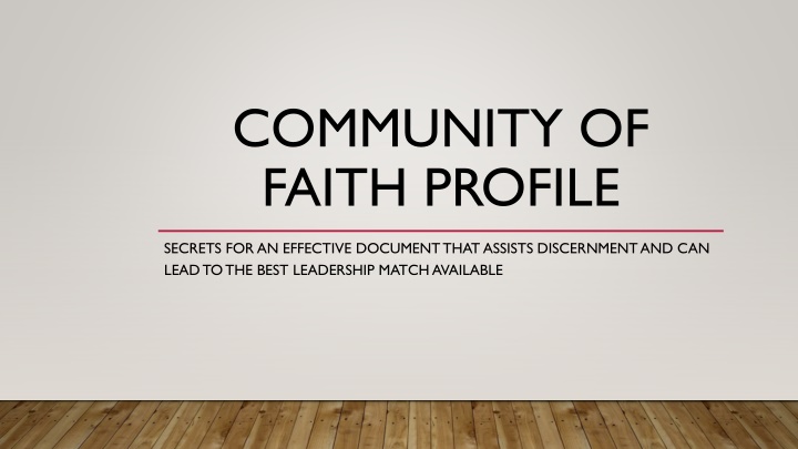 Secrets for Effective Faith Community Profile to Find the Best Leadership Match