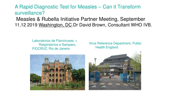 Role of Rapid Diagnostic Test for Measles in Global Surveillance