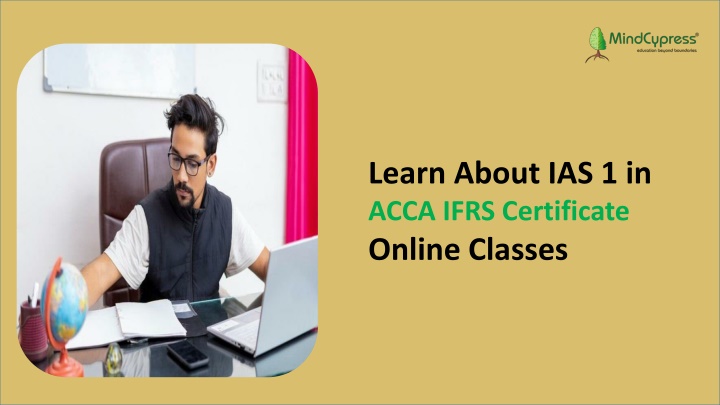 Learn About IAS 1 in ACCA IFRS Certificate Online Classes