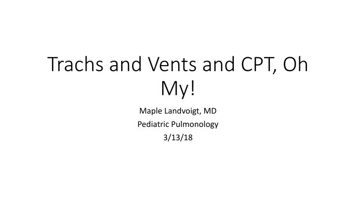 Airway Clearance Techniques for Pediatric Patients with Special Healthcare Needs