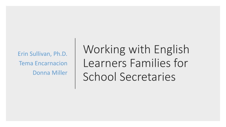 Working with English Learners Families in Schools
