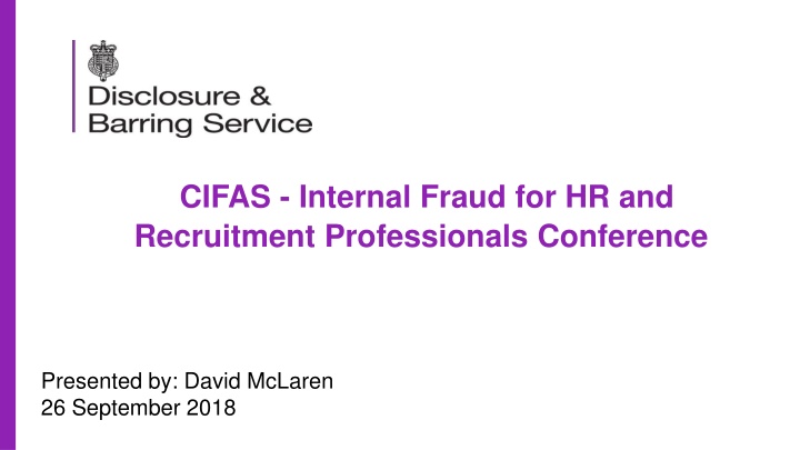 Enhancing Safe Recruitment Practices: Insights from CIFAS Internal Fraud Conference