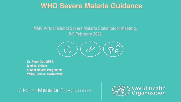 Severe Malaria Treatment Guidelines by WHO