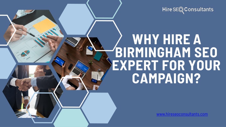 Why Hire a Birmingham SEO Expert for Your Campaign