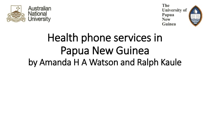 Telehealth Services in Papua New Guinea: A Study by Amanda H.A. Watson and Ralph Kaule