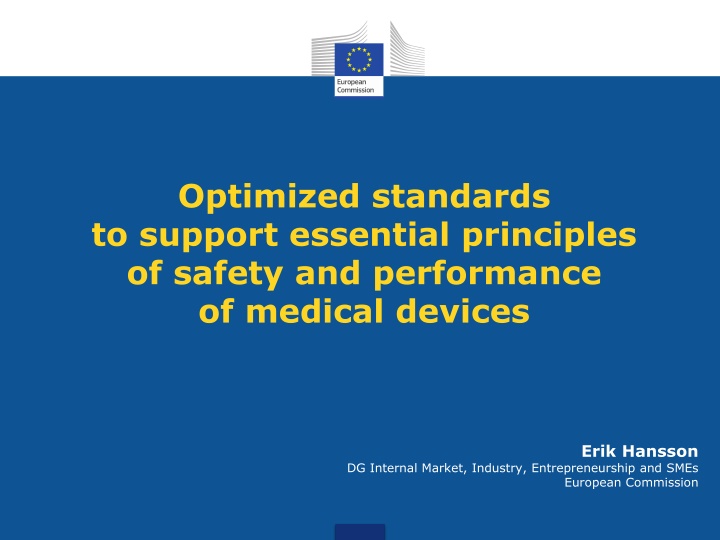 Optimized Standards for Medical Device Safety and Performance in the EU