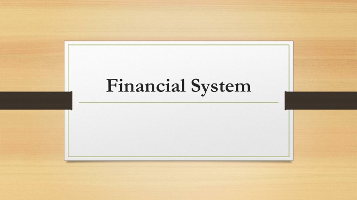 Role and Functions of a Financial System