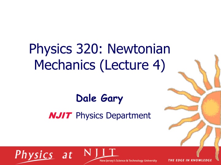 Newton's Laws of Motion and Law of Universal Gravitation