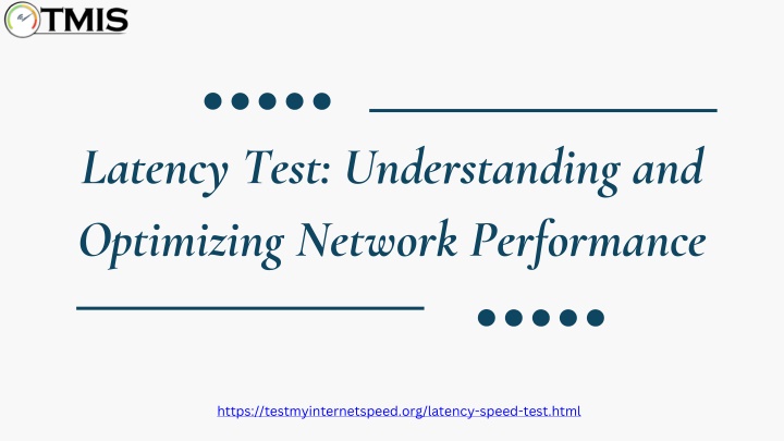 Latency Test: Understanding and Optimizing Network Performance