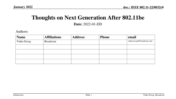 Insights on Future Wireless Standards Development